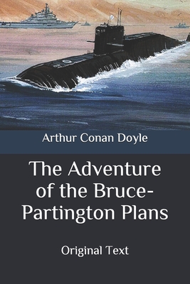 The Adventure of the Bruce-Partington Plans: Original Text