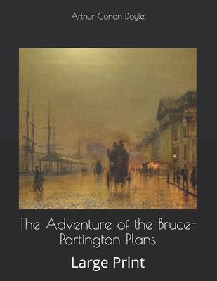 The Adventure of the Bruce-Partington Plans