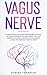 Vagus Nerve by Dorian Franklin