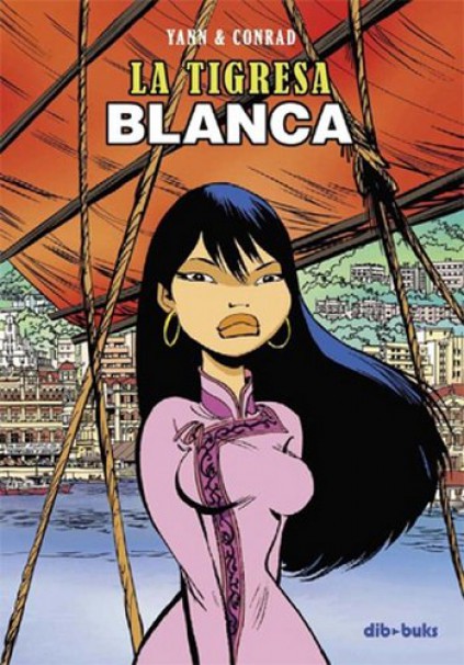 Tigresa Blanca #1 (Tigresse blanche, #1-2)