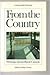 From the Country: Writings About Rural Canada