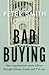 Bad Buying