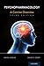 Psychopharmacology: A Concise Overview