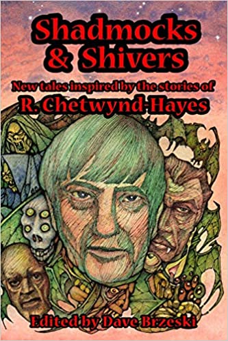 Shadmocks & Shivers: New Tales Inspired by the Stories of R. Chetwynd-Hayes (Paperback)