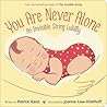 You Are Never Alone: An Invisible String Lullaby (The Invisible String, 5) You Are Never Alone: An Invisible String Lullaby (The Invisible String, 5)