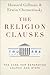 The Religion Clauses: The Case for Separating Church and State (Inalienable Rights)