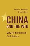 China and the WTO: Why Multilateralism Still Matters