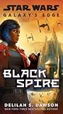 Black Spire by Delilah S. Dawson