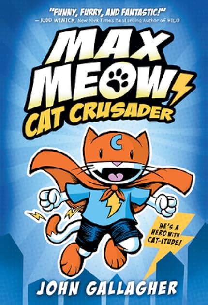 Cat Crusader (Max Meow #1)
