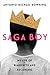 Saga Boy: My Life of Blackn...