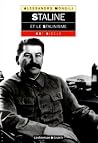 Staline et le stalinisme Staline et le stalinisme