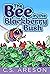 The Bee in the Blackberry Bush