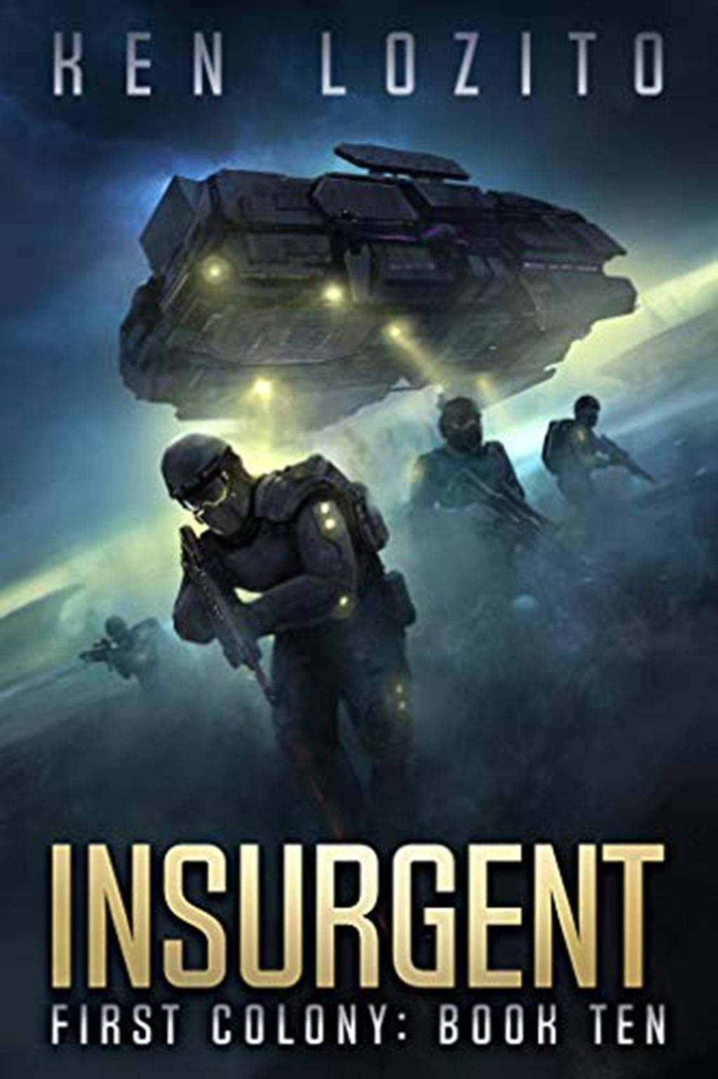 Insurgent (First Colony #10)