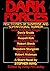 Dark Forces: New Stories of Suspense and Supernatural Horror