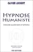 Hypnose Humaniste - Voie de...