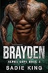 Brayden (Alpha Cops #3)