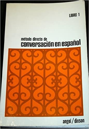 Metodo Directo De Conversacion En Espanol Book One