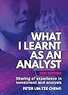 What I Learnt As An Analyst - 2nd Edition by Peter Lim Tze Cheng