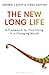 The New Long Life: A Framew...