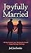 Joyfully Married: A 30-day ...
