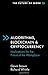 Algorithms, Blockchain & Cryptocurrency: Implications for the Future of the Workplace (The Future of Work)