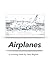 Airplanes: a coloring book ...