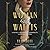 The Woman before Wallis: A Novel of Windsors, Vanderbilts, and Royal Scandal