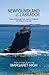 Newfoundland & Labrador: Poetry, Interesting Facts, Culture, Traditions, Old Ditties and Sayings