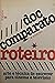 Roteiro - Arte e Técnica de...