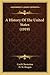 A History Of The United Sta...