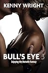 Bull's Eye 3: Enjoying the Hotwife Fantasy