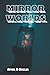 Mirror Worlds