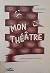 Mon théâtre : des technique...