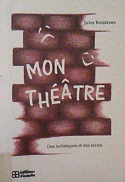 Mon théâtre : des techniques et des textes