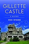 Gillette Castle: A History (Landmarks) Gillette Castle: A History (Landmarks)