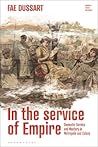In the Service of Empire: Domestic Service and Mastery in Metropole and Colony (Empire’s Other Histories)