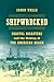 Shipwrecked: Coastal Disasters and the Making of the American Beach