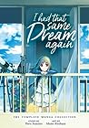 I Had That Same Dream Again by Yoru Sumino