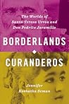 Borderlands Curanderos by Jennifer Koshatka Seman
