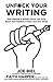 Unfuck Your Writing: Express Yourself, Get Published, & Share Your Inner World