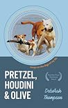 Pretzel, Houdini ...
