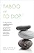 Taboo or to Do? by Ross Clifford