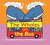 The Whales on the Bus (New Nursery Rhymes)