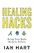 Healing Hacks: Bring Your B...