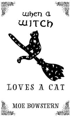 When a Witch Loves a Cat