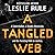 A Tangled Web: A Cyberstalker, a Deadly Obsession, and the Twisting Path to Justice