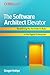 The Software Architect Elevator: Redefining the Architect's Role in the Digital Enterprise