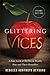 Glittering Vices by Rebecca Konyndyk DeYoung