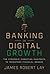 Banking on Digital Growth: The Strategic Marketing Manifesto to Transform Financial Brands