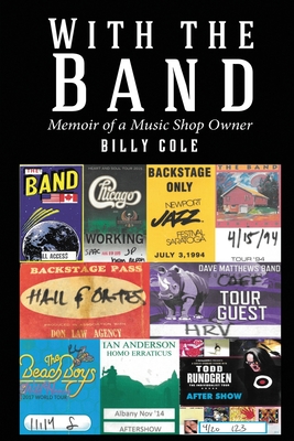 With the Band - Memoir of a Music Shop Owner